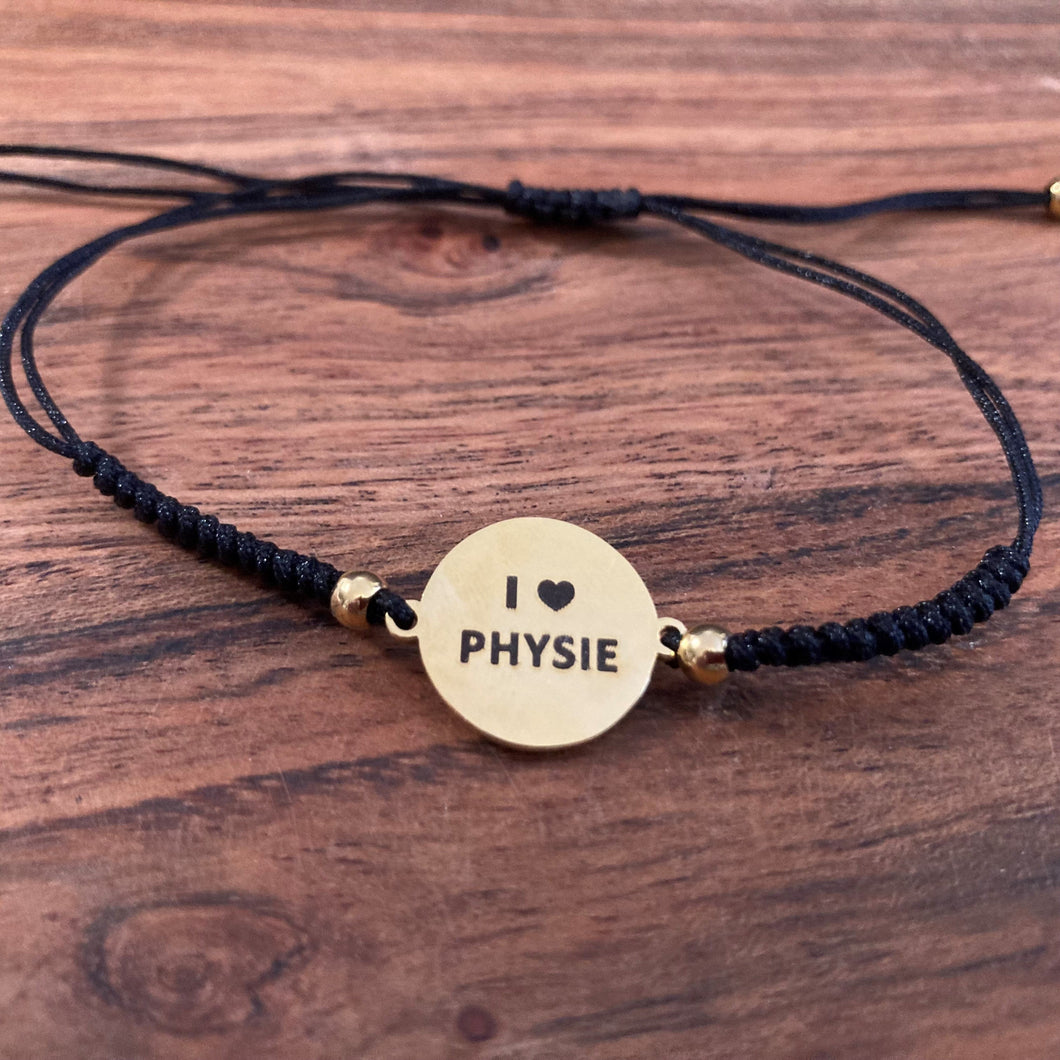 Bracelet - Be You/I love Physie.