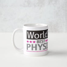 Load image into Gallery viewer, World&#39;s Best Physie Mum Mug
